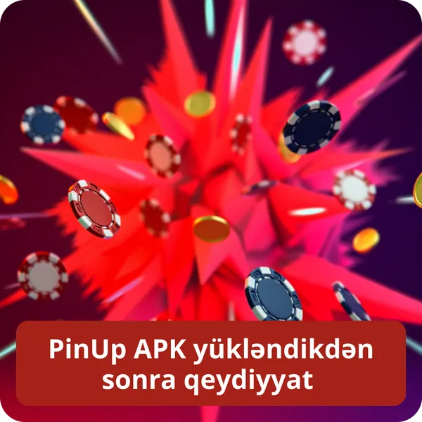 PinUp APK yükləndikdən sonra qeydiyyat